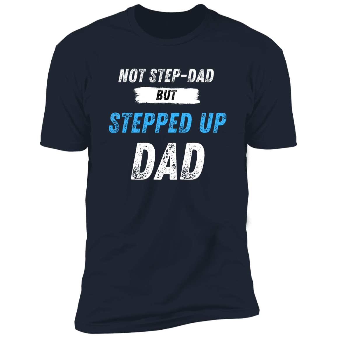 Stepped Up Premium T-Shirt