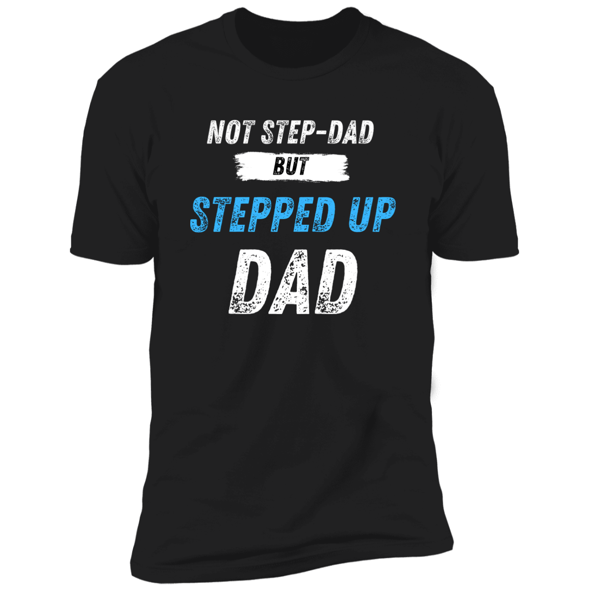 Stepped Up Premium T-Shirt