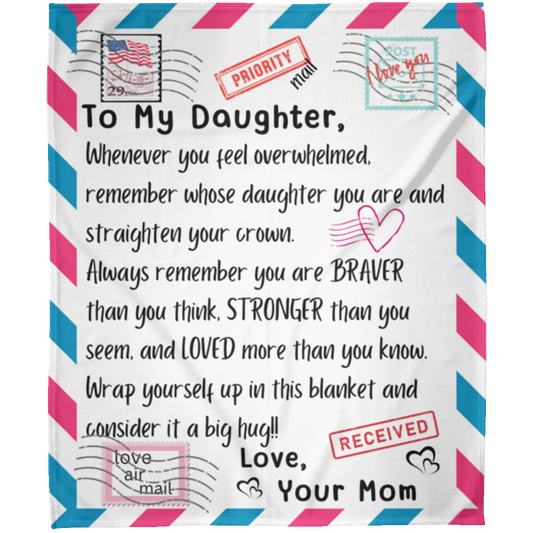 To My Daughter/Mom - Loved - Fleece Blanket 50x60
