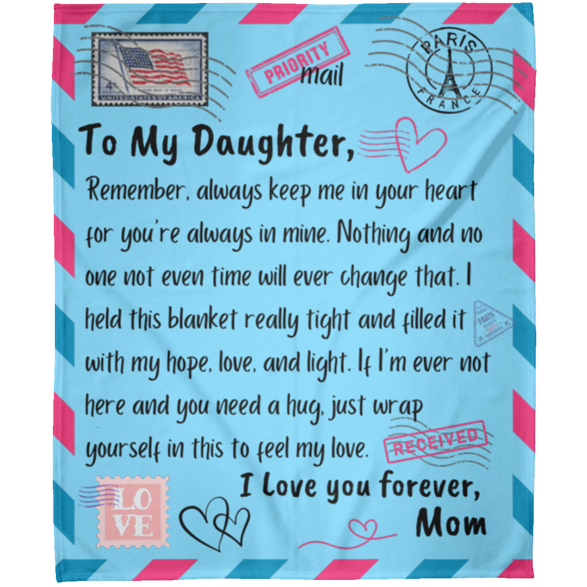 To My Daughter from Mom My Heart (1) Fleece Blanket 50x60