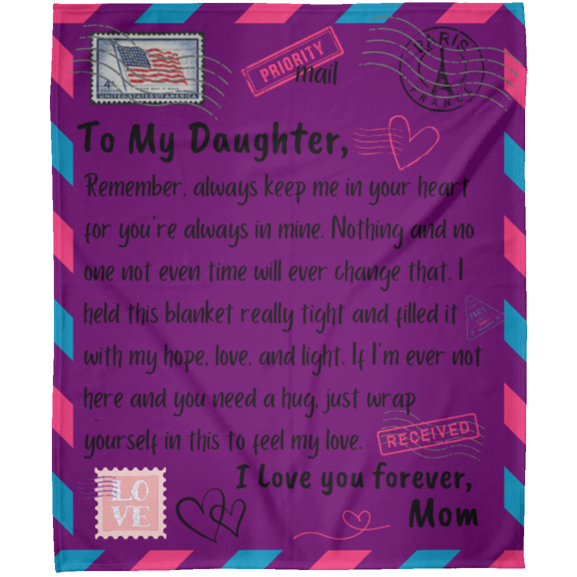 To My Daughter from Mom My Heart (1) Fleece Blanket 50x60