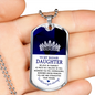 Daughter - Princess l Dog Tag 1