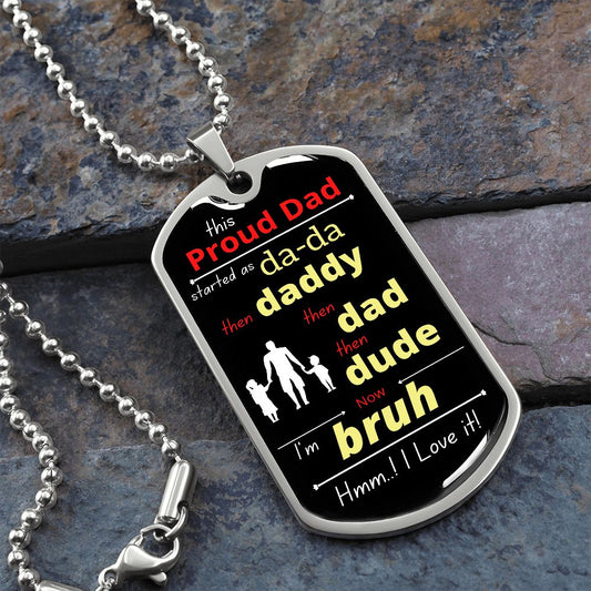 Proud Dad - Dog Tag