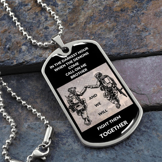 Call On Me Brother - Dog Tag