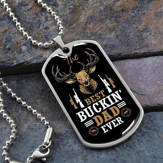 Best Buckin' Dad - Dog Tag