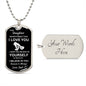 To My Daughter/Dad l Forever l Dog Tag
