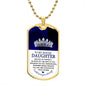 Daughter - Princess l Dog Tag 1