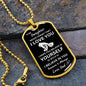 To My Daughter/Dad l Forever l Dog Tag