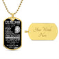 To My Son - Dad/Old Lion l Dog Tag