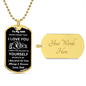 To My Son - Believe l Dog Tag