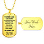 TO MY SON - DAD l DOG TAG l SILVER