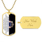 To My Daughter - Dog Tag
