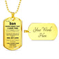 To My Son l Dog Tag - Dad