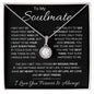 To My Soulmate - See Yourself l Eternal Hope Necklace