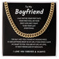 To My BOYFRIEND l Cuban Link Chain