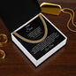 To My Son - from Dad l Cuban Link Chain