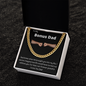 To My Bonus Dad / Cuban Link Chain