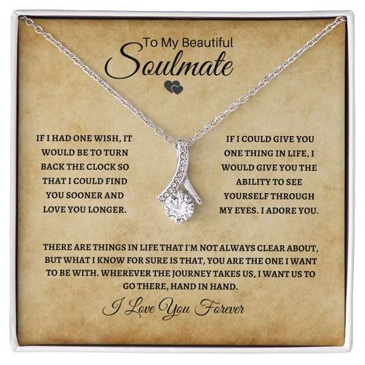 To My Beautiful Soulmate l Alluring Beauty Necklace