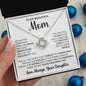 To My Mom - The Greatest l Love Knot Necklace