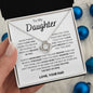 Daughter from Dad/Rest l Love Knot Necklace