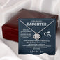 To My Daughter - Life l Love Knot Necklace l Dad
