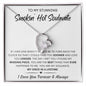 To My Smokin' Hot Soulmate - Once l Forever Love Necklace