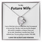 Future Wife - The One l Forever Love Necklace