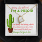 I'm Sorry - I'm A Prick l Forever Love Necklace