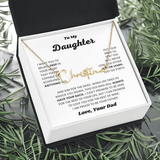 To My Daughter/Dad I Signature Style Name Necklace