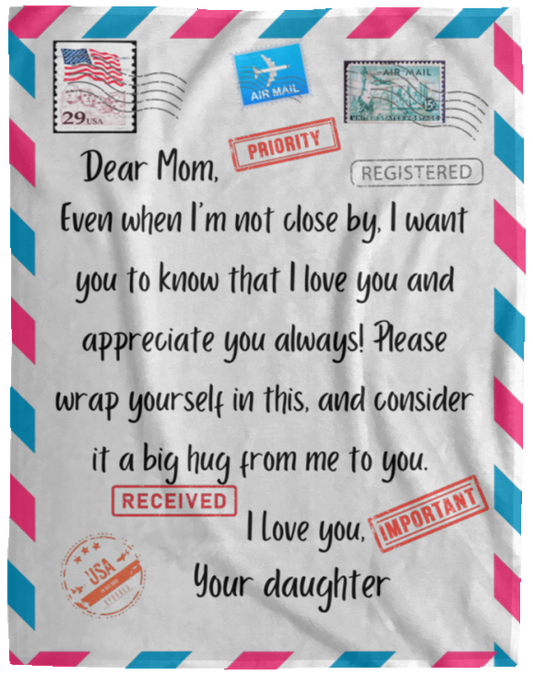 To Mom from Daughter - Cozy Fleece Blanket (60x80)