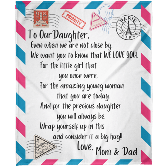To Our Daughter from Mom & Dad  (2) Fleece Blanket 50x60