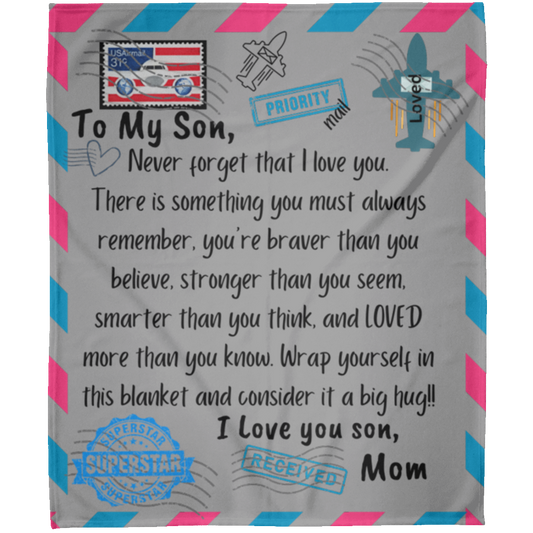 To My Son - Never Forget (2) Fleece Blanket 50x60