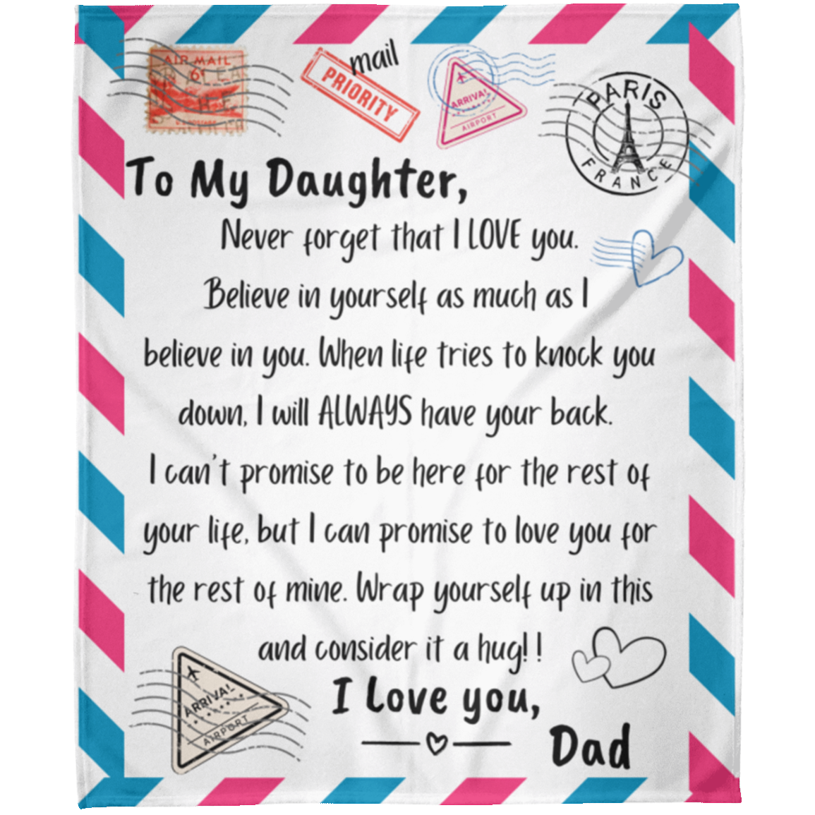 To My Daughter from DadAlways (1) Fleece Blanket 50x60