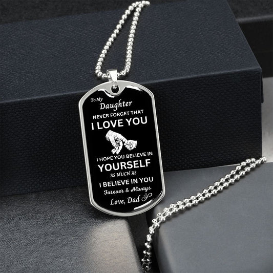To My Daughter/Dad l Forever l Dog Tag