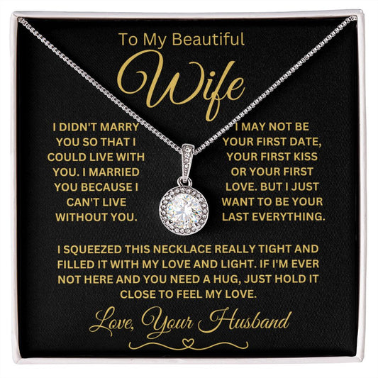 To My Wife - Marry You l Eternal Hope Necklace