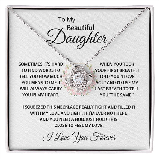 To My Beautiful Daughter l Love Knot Necklace